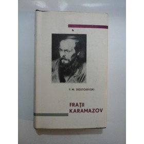 FRATII KARAMAZOV - F.M. DOSTOIEVSKI - Editia de lux - 1965